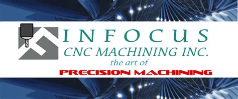 infocus cnc machining inc|Infocus Cnc Machining, Inc. .